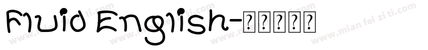 Fluid English字体转换